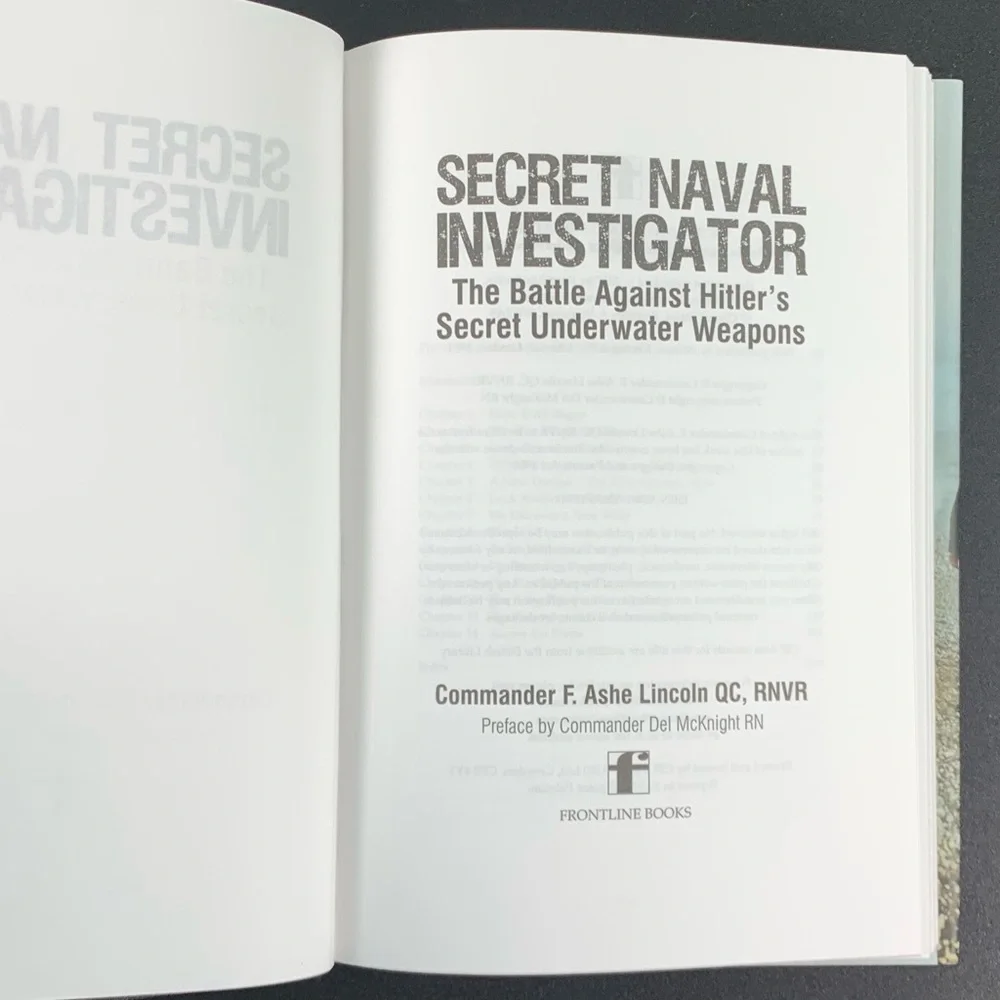 Secret Naval Investigator by Commander F. Ashe Lincoln, RNVR. 2017.